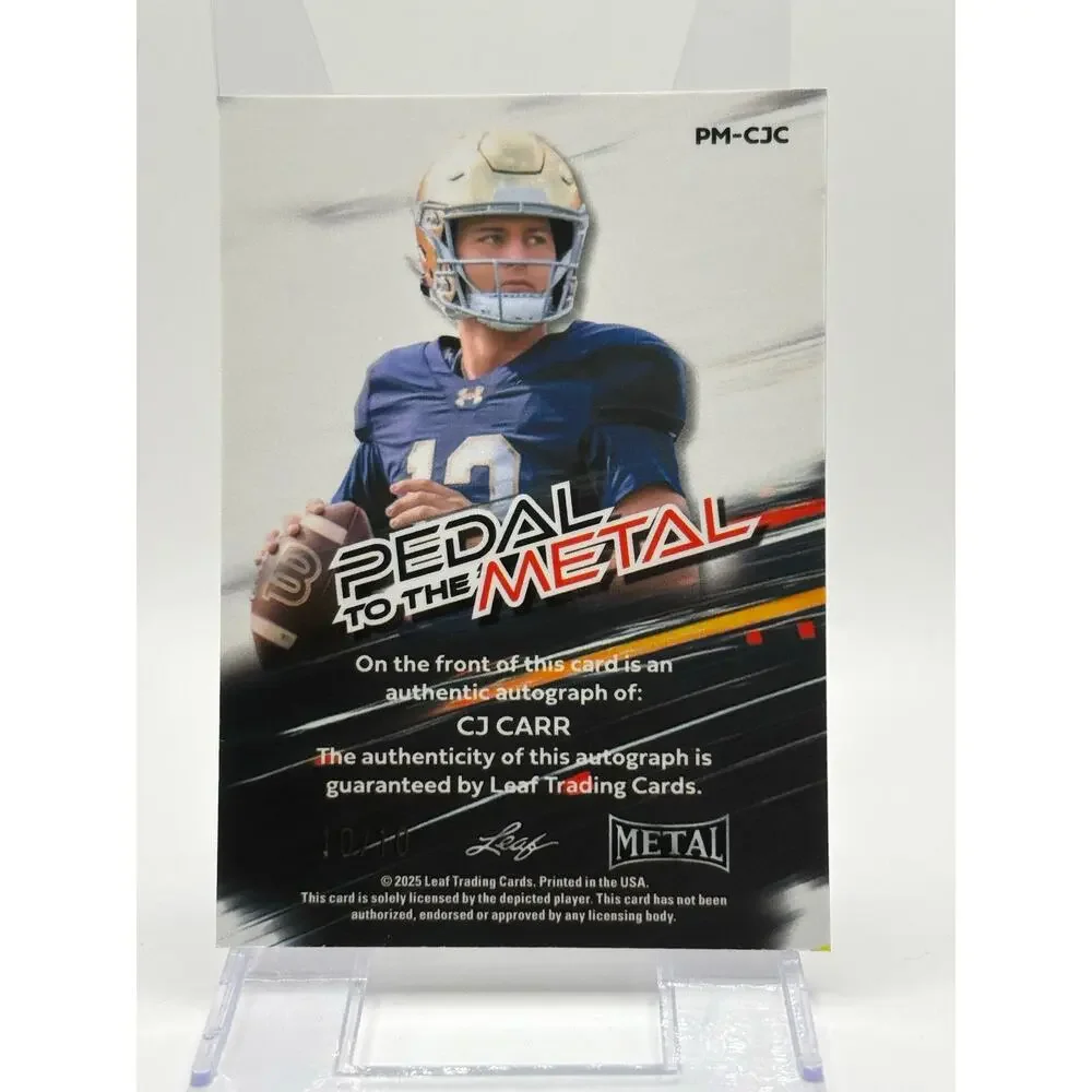 2025 Leaf Metal CJ Carr Pulsar Pedal To The Metal Auto 10/10 SP Notre Dame Irish